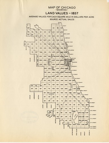 Map of Chicago, showing land values, 1857 : average values for each square mile in dollars per acre.