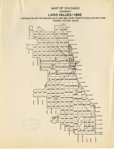 Map of Chicago, showing land values, 1892 : average values for square mile and 960 acre tracts in dollars per acre.